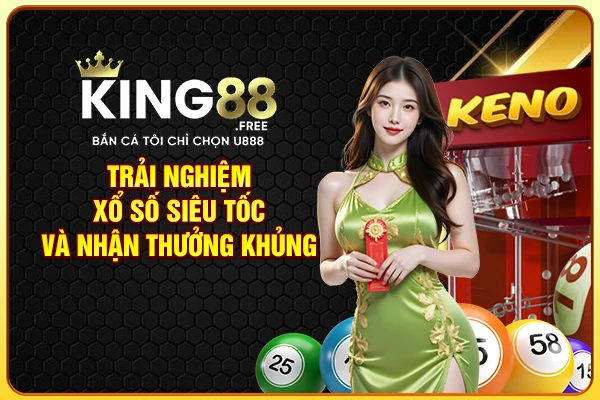 Trải nghiệm xổ số siêu tốc và nhận thưởng khủng Trải nghiệm xổ số siêu tốc và nhận thưởng khủng