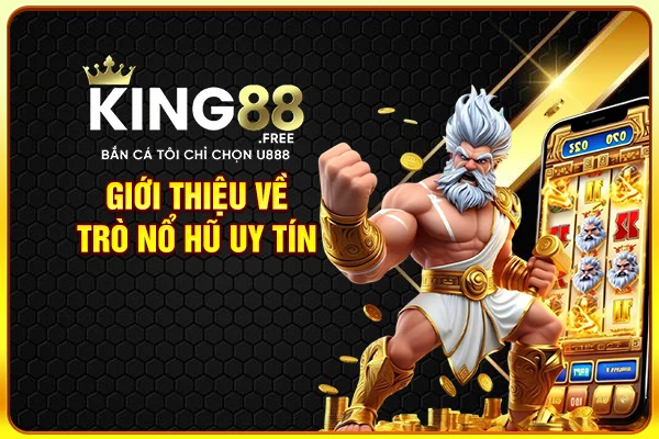 Giới thiệu về trò Nổ hũ uy tín Giới thiệu về trò Nổ hũ uy tín