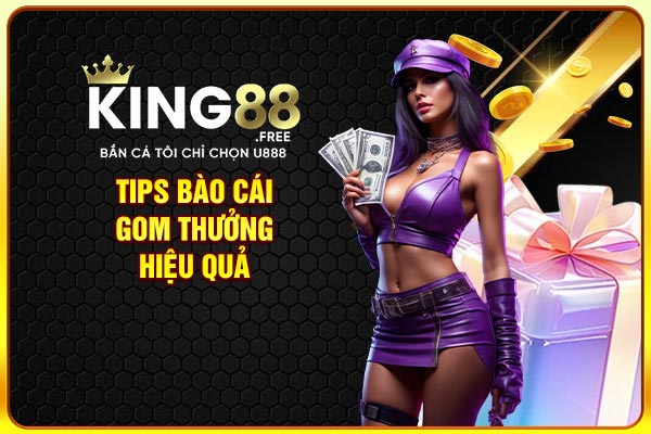 Tips bào cái gom thưởng hiệu quả Tips bào cái gom thưởng hiệu quả